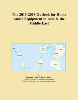 The 2013-2018 Outlook for Home Audio Equ...