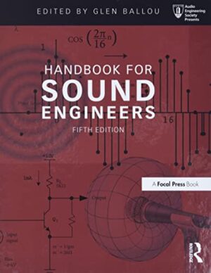 Handbook for Sound Engineers (Audio Engi...