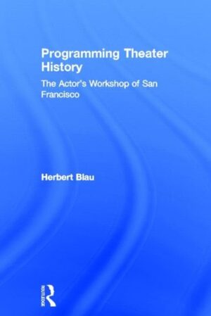 Programming Theater History: The Actor's...