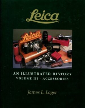 Leica: Accessories v. 3: An Illustrated ...