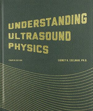 Understanding Ultrasound Physics